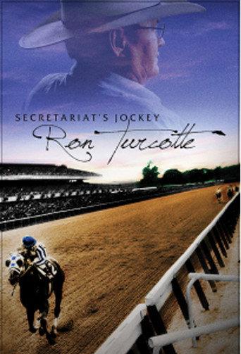 Secretariat's Jockey, Ron Turcotte (2013) poster