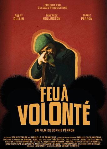 Feu à volonté (2024) poster