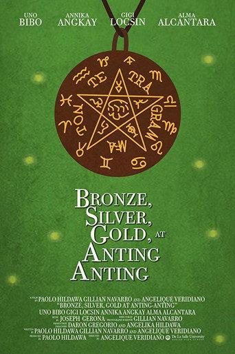 Bronze, Silver, Gold at Anting-anting (2019) poster