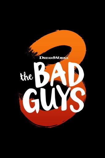 The Bad Guys 3 () poster