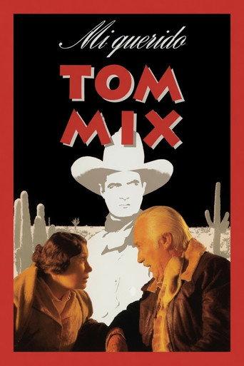 My dear Tom Mix (1992) poster