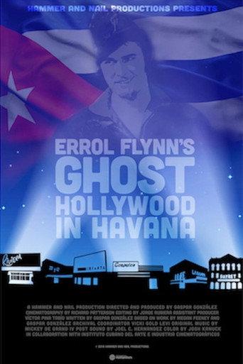Errol Flynn's Ghost: Hollywood in Havana (2018) poster