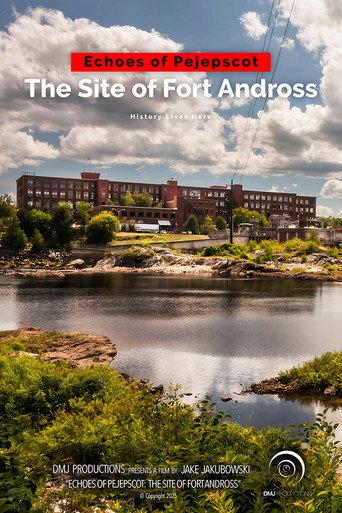 Echoes of Pejepscot: The Site of Fort Andross () poster