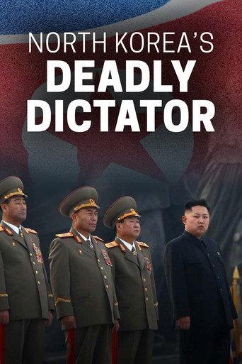North Korea's Deadly Dictator (2017) poster