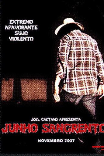 Junho Sangrento (2007) poster