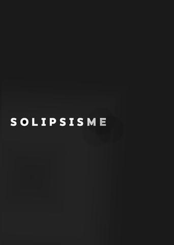 Solipsisme () poster