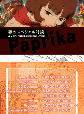 Paprika : A CONVERSATION ABOUT THE 'DREAM' (2007) poster