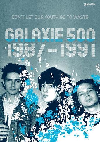 Galaxie 500: Don't Let Our Youth Go to Waste (2004) poster