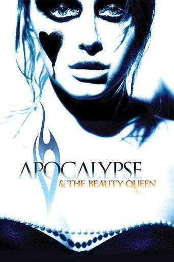 Apocalypse and the Beauty Queen (2005) poster