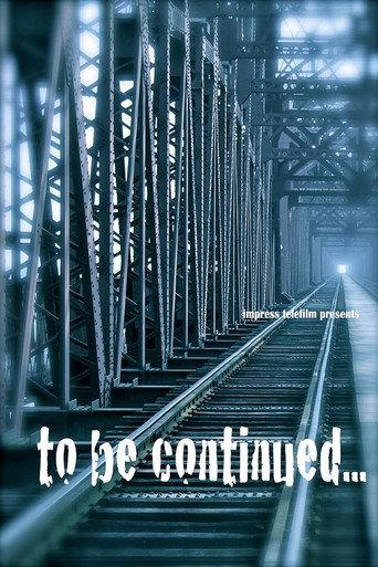 To be Continued (2017) poster