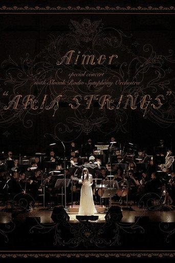 Aimer Special Concert With Slovak Radio Symphony Orchestra 'ARIA STRINGS' (2018) poster
