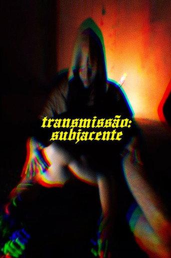 Transmissão: Subjacente (2016) poster