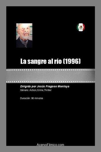 La sangre al río (1996) poster