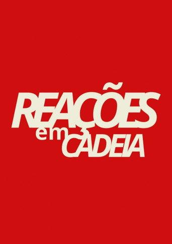 Reações em Cadeia () poster