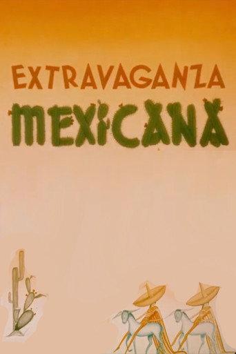 Mexican Extravaganza (1942) poster