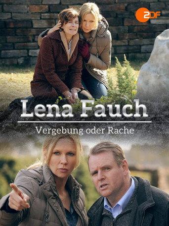 Lena Fauch - Vergebung oder Rache (2014) poster
