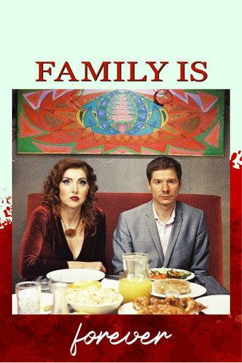 Family Is Forever (2022) poster