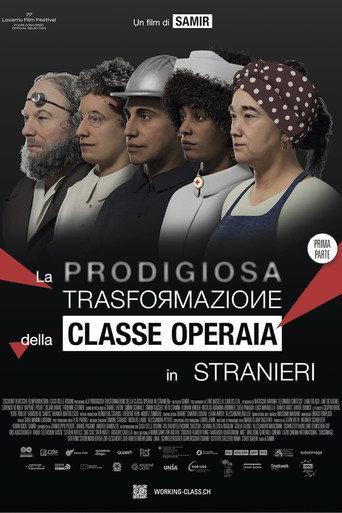 The Miraculous Transformation of the Working Class Into Foreigners (2024) poster