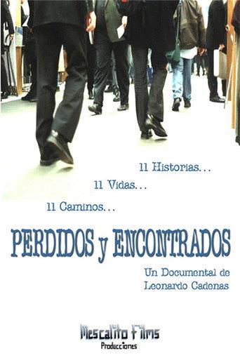Perdidos y Encontrados (11 Vidas 11 Historias 11 Caminos) (2006) poster