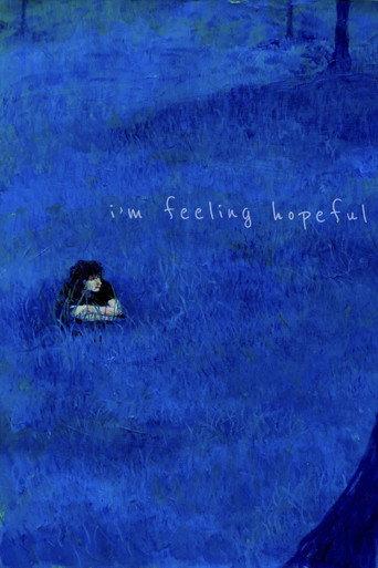 i'm feeling hopeful () poster