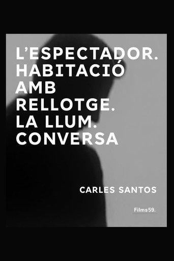 L’espectador. Habitació amb rellotge. La llum. Conversa (1967) poster