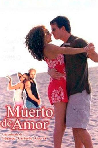 Muerto de Amor (2002) poster