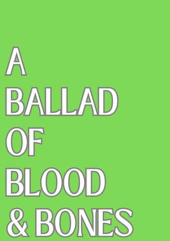 A Ballad of Blood and Bones (2024) poster