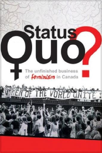 Status Quo? The Unfinished Business of Feminism in Canada (2012) poster