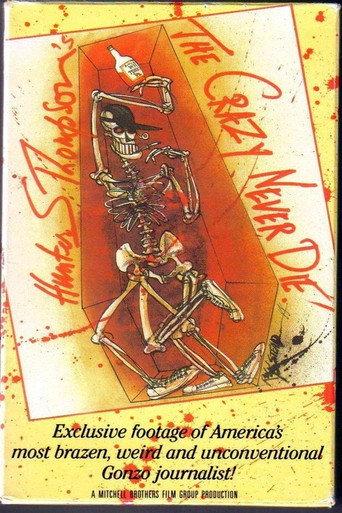 Hunter S. Thompson: The Crazy Never Die (1988) poster