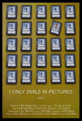 I Only Smile in Pictures (2016) poster