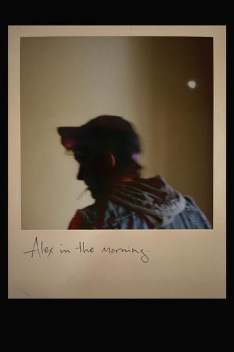 Alex in the Morning (2018) poster
