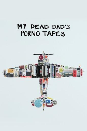 My Dead Dad's Porno Tapes (2018) poster