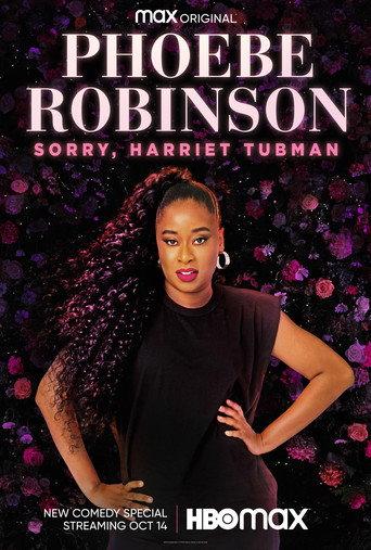 Phoebe Robinson: Sorry, Harriet Tubman (2021) poster