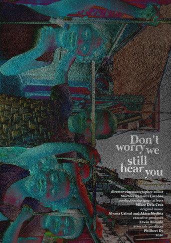 Don’t worry, we still hear you (2020) poster