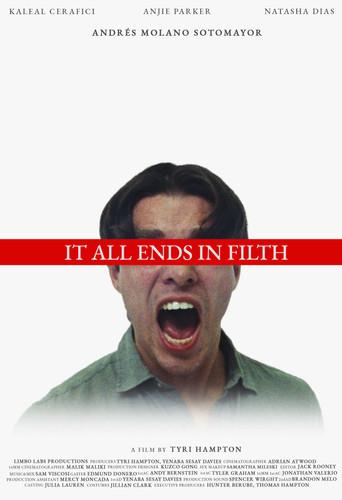It All Ends In Filth (2026) poster