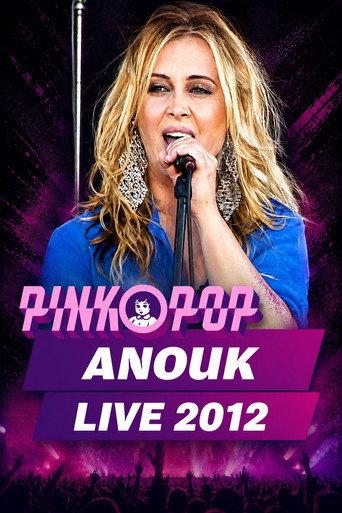 Anouk - Live at Pinkpop 2012 () poster