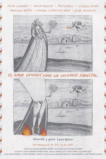 Love Will Come as a Forestal Fire (2022) poster