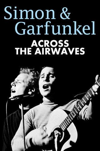 Simon & Garfunkel: Across the Airwaves (2010) poster