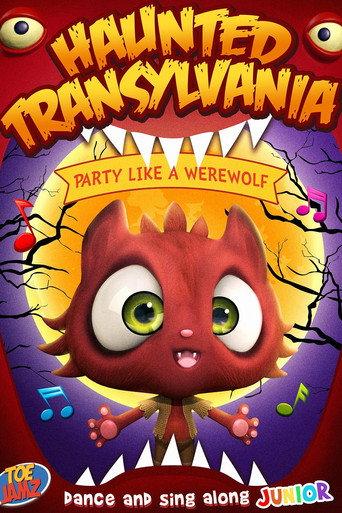 Haunted Transylvania: Party Like A Werewolf (2021) poster