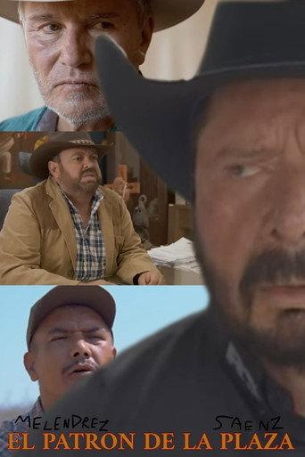 El Patron De La Plaza (2025) poster