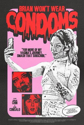 Brian Won't Wear Condoms (2025) poster