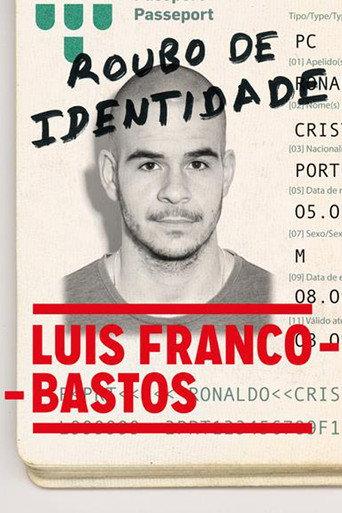 Luís Franco-Bastos: Roubo de Identidade (2015) poster