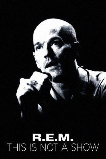 R.E.M.: This Is Not a Show - Live at the Olympia in Dublin (2009) poster