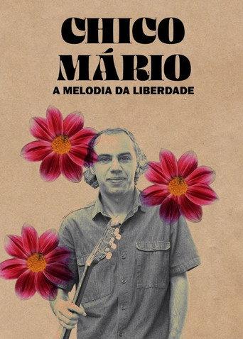 Chico Mário - A Melodia da Liberdade (2021) poster