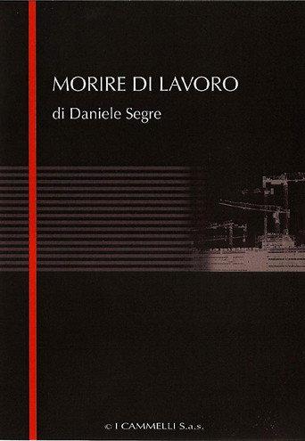 Morire di lavoro (2008) poster