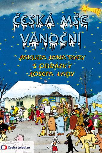 Česká mše vánoční (2007) poster