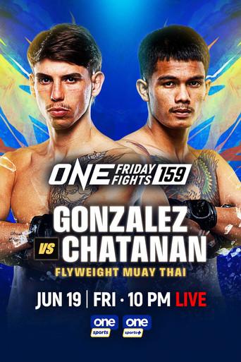 ONE Friday Fights 159: Gonzalez vs. Chatanan (2026) poster