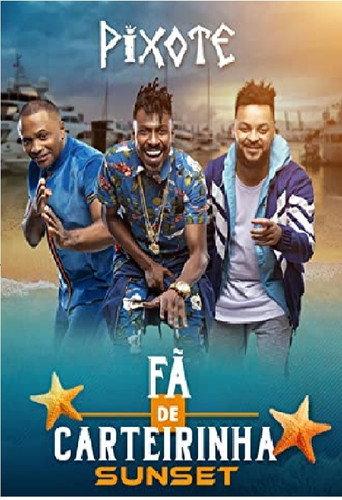 Pixote - Fã de Carteirinha Sunset (2019) poster
