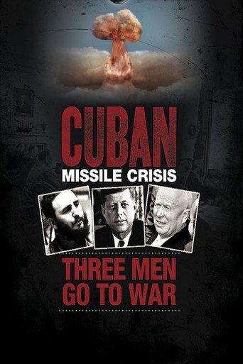 Cuban Missile Crisis: Three Men Go to War (2012) poster