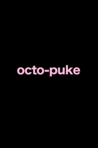 "octo puke" (2012) poster